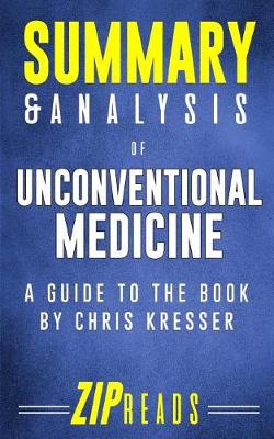 Book cover for Summary & Analysis of Unconventional Medicine