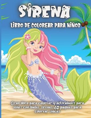 Book cover for Sirena Libro De Colorear Para Ni�os