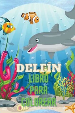 Cover of Delfín Libro para Colorear