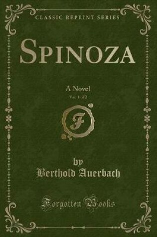 Cover of Spinoza, Vol. 1 of 2