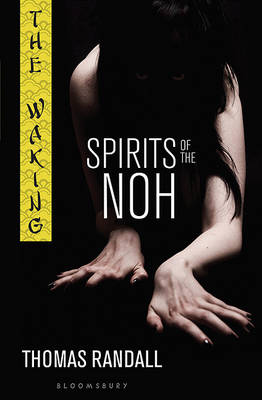 Book cover for The Waking: Spirits of the Noh