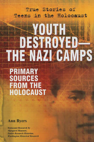 Cover of Youth Destroyed: The Nazi Camps