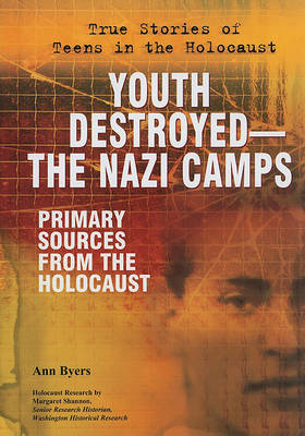 Cover of Youth Destroyed: The Nazi Camps