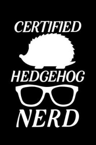 Cover of Certified Hedgehog Nerd