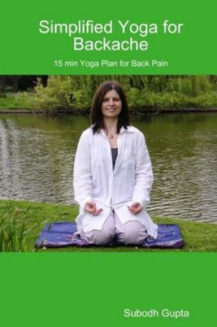 Cover of Simplified Yoga for Backache: 15 Min Yoga Plan for Back Pain