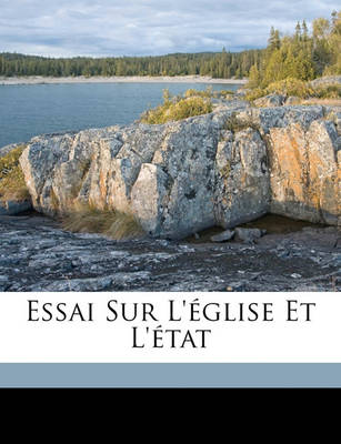 Book cover for Essai sur l'église et l'état