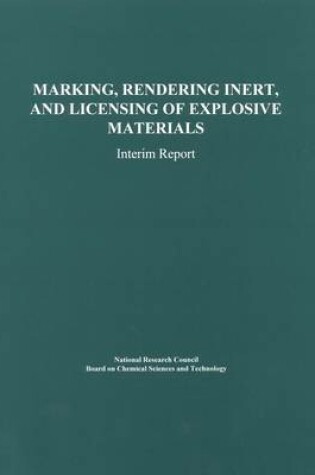 Cover of Marking, Rendering Inert, and Licensing of Explosive Materials