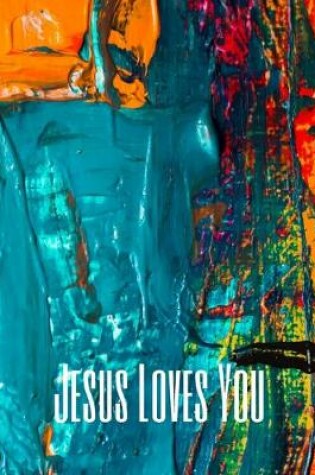 Cover of Jesus Loves You