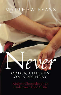 Book cover for Never Order Chicken On A Monday