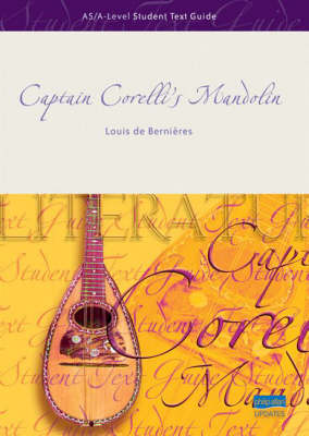 Book cover for AS/A-Level Student Text Guide: Captain Corelli's Mandolin