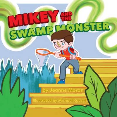 Book cover for Mikey and the Swamp Monster