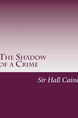 Cover of The Shadow of a Crime