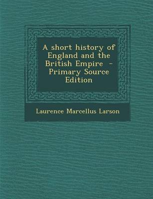 Book cover for Short History of England and the British Empire