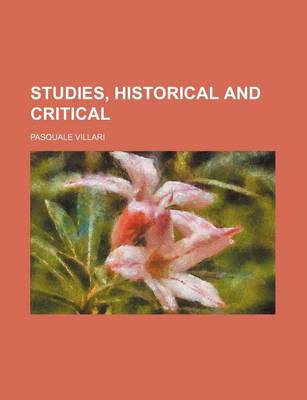 Book cover for Studies, Historical and Critical