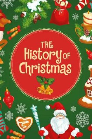 Cover of The History of Christmas