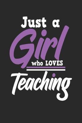 Book cover for Just a Girl Who Loves Teaching
