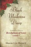 Book cover for Black Madonna Diary, Companion Diary to Revelations of Love