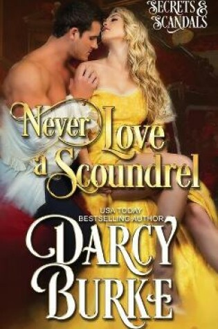 Cover of Never Love a Scoundrel