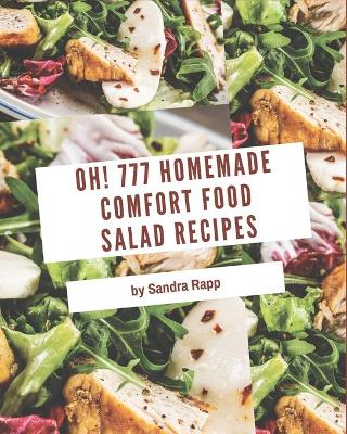 Book cover for Oh! 777 Homemade Comfort Food Salad Recipes