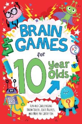 Cover of Brain Games for 10-Year-Olds