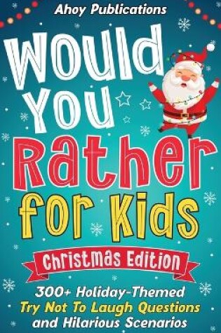 Cover of Would You Rather for Kids