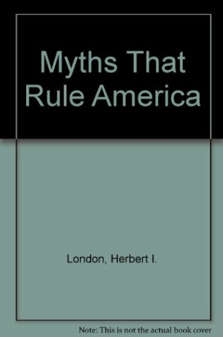 Cover of Myths That Rule America