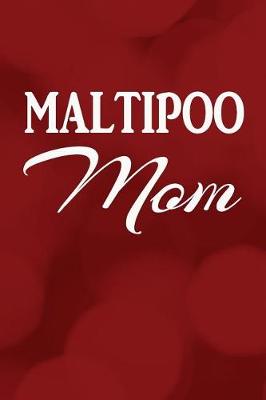 Book cover for Maltipoo Mom