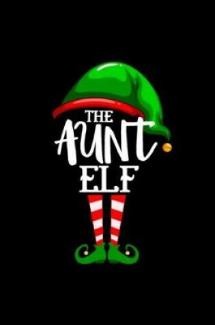 Cover of The Auntie Elf Notebook