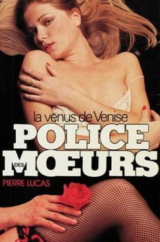 Cover of Police Des Moeurs N18 La Venus de Venise