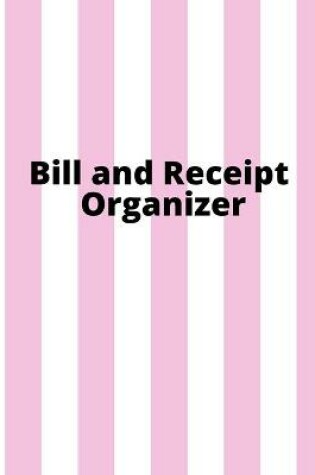 Cover of Bill and Receipt Organizer