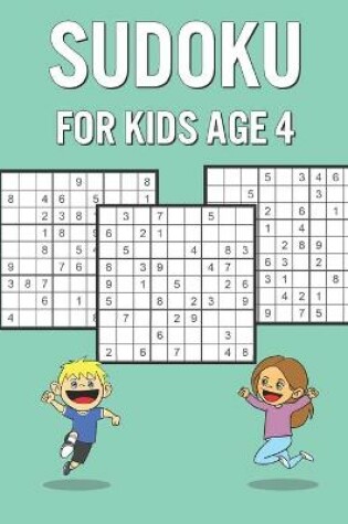 Cover of Sudoku For Kids Age 4