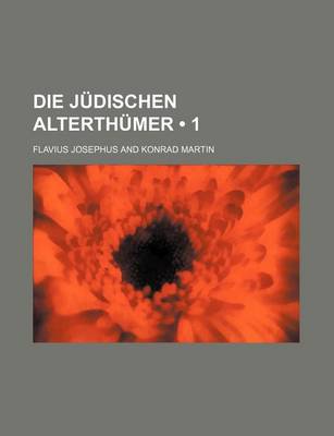 Book cover for Die Judischen Alterthumer (1)