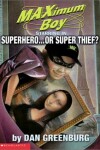 Book cover for Superhero...or Super Thief?
