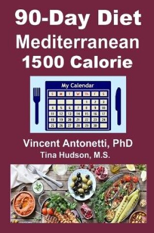 Cover of 90-Day Mediterranean Diet - 1500 Calorie
