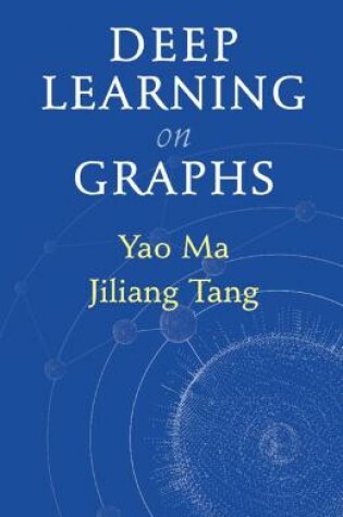 Cover of Deep Learning on Graphs