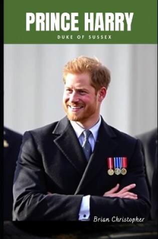 Cover of Prince Harry - Duke of Sussex