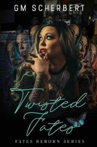 Cover of Twisted Fates