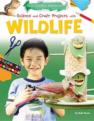 Book cover for Science and Craft Projects with Wildlife