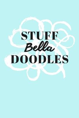 Book cover for Stuff Bella Doodles