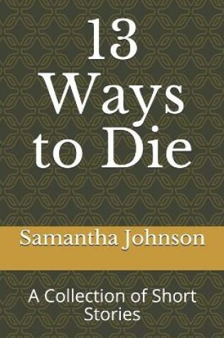 Cover of 13 Ways to Die