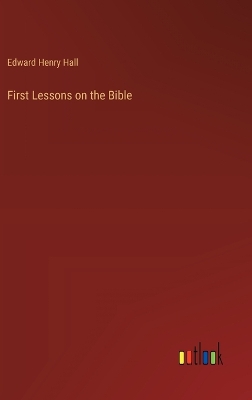 Book cover for First Lessons on the Bible