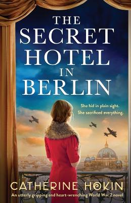 Book cover for The Secret Hotel in Berlin