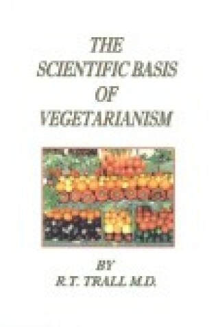 Cover of The Scientific Basis of Vegetarianism