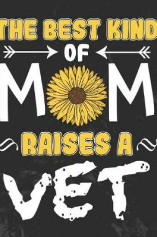Cover of The Best Kind of Mom Raises a Vet