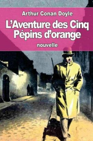 Cover of L'Aventure des Cinq Pépins d'orange