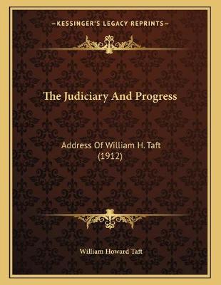 Book cover for The Judiciary And Progress