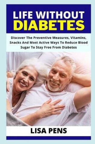 Cover of Life Without Diabetes