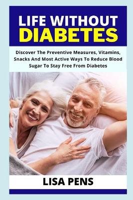 Book cover for Life Without Diabetes