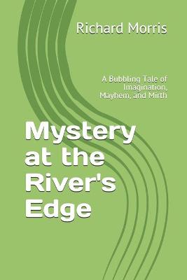 Book cover for Mystery at the River's Edge