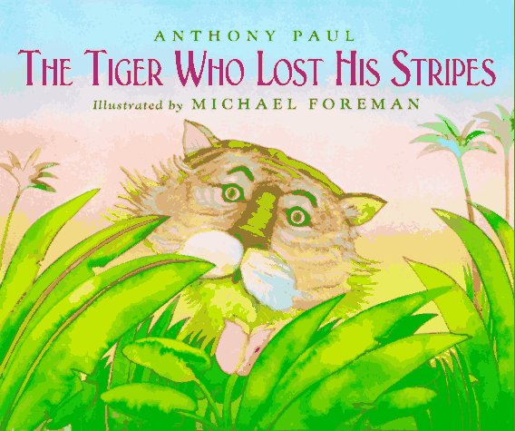 Book cover for The Tiger Who Lost His Stripes